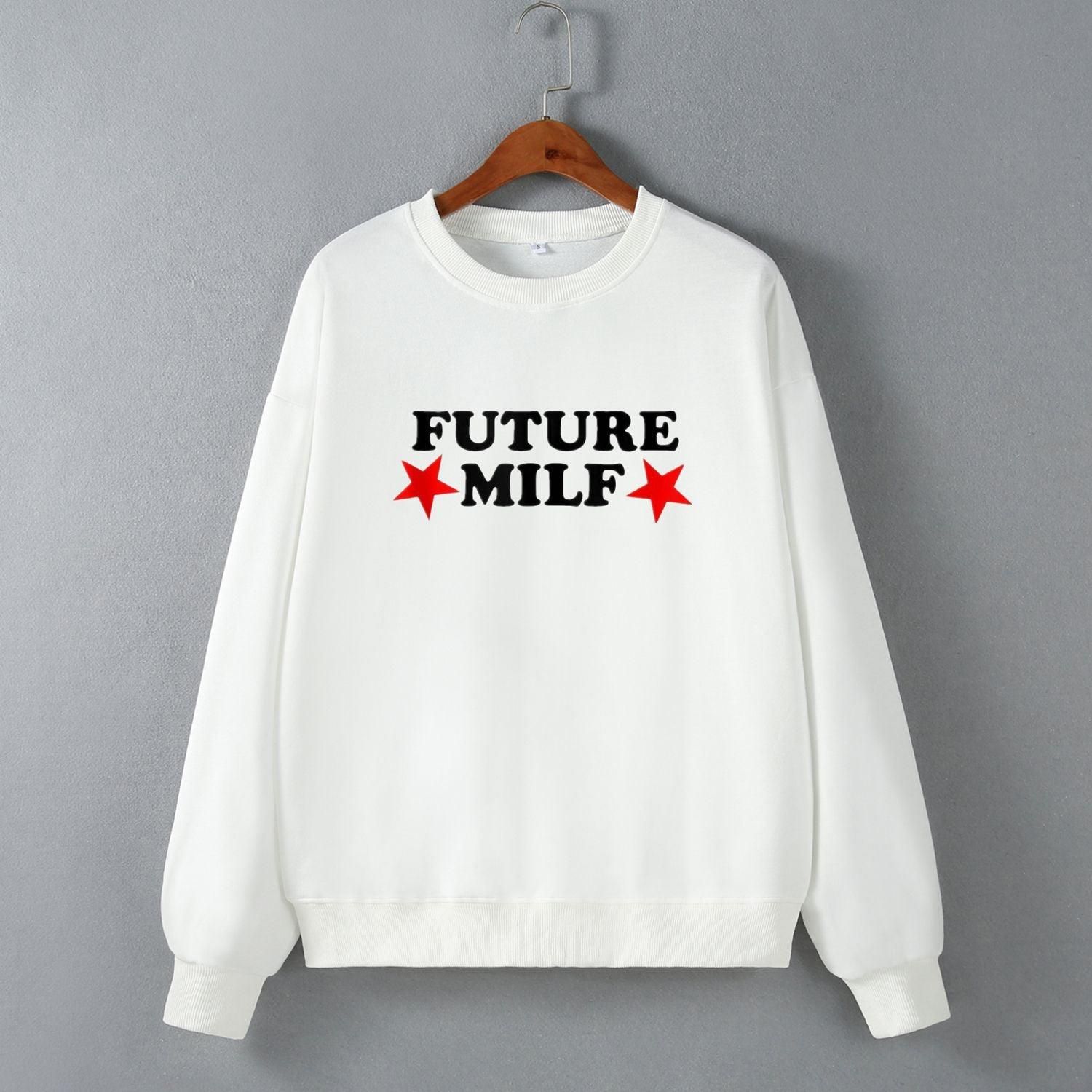 Future MILF Street Hipster Drop Shoulder Loose Long Sleeve Sweatershirt Autumn Winter Top - Yara fashion  16099507 Future MILF Street Hipster Drop Shoulder Loose Long Sleeve Sweatershirt Autumn Winter Top 